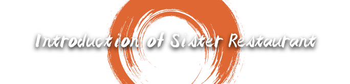 Introduction of Sister Restaurant